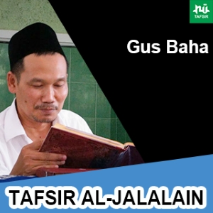 Tafsir Al-Jalalain # Gus Baha