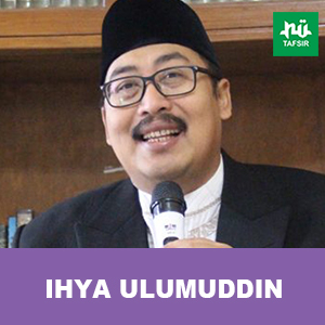 Ihya Ulumuddin # Eps. 114