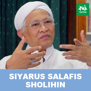 Eps. 139 # Siyarus Salafis Sholihin